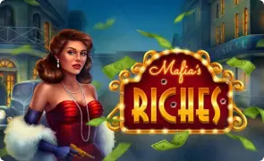 Mafia's Riches Mafia's Riches